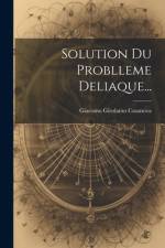 Solution Du Problleme Deliaque... af Giacomo Girolamo Casanova
