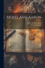 Moses And Aaron af Thomas Godwin