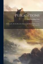 Publications: Michie, J.G., Ed. the Records of Invercauld Mdxlvii-Mdcccxxviii. 1901, Issue 23 af Scotland) New Spalding Club (Aberdeen