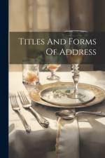 Titles And Forms Of Address af Anonymous