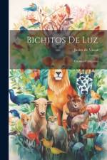 Bichitos De Luz: Cuentos Camperos af Javier de Viana