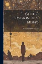 El Goce Ó Posesion De Sí Mismo af Louis Antoine De Caraccioli
