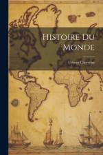 Histoire Du Monde af Urbain Chevreau
