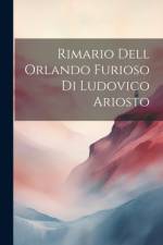 Rimario Dell Orlando Furioso Di Ludovico Ariosto af Anonymous
