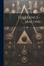 Les Francs -Macons af Anonymous