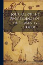 Journal of The Proceedings of the Legislative Council af Anonymous