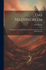 Das Nilusproblem; Randglossen zu Friedrich Degenharts neuen Beiträgen zur Nilusforschung af Karl Heussi
