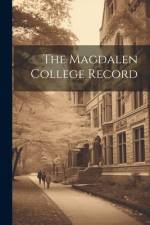 The Magdalen College Record af Anonymous