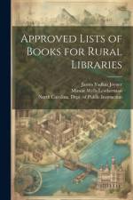 Approved Lists of Books for Rural Libraries af James Yadkin Joyner