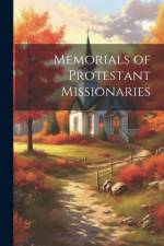 Memorials of Protestant Missionaries af Anonymous