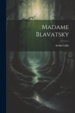 Madame Blavatsky af Arthur Lillie