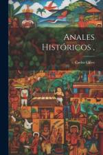 Anales Históricos, af Carlos Calvo