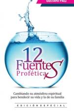 12 Fuentes Proféticas af Gustavo M. Páez