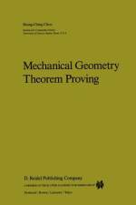 Mechanical Geometry Theorem Proving af Shang-Ching Chou