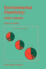 Environmental Chemistry: Asian Lessons af V. N. Bashkin
