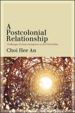 A Postcolonial Relationship af Hee An Choi