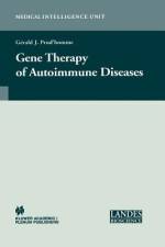 Gene Therapy of Autoimmune Disease af Gerald J. Prud'homme