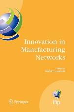 Innovation in Manufacturing Networks af Américo Azevedo