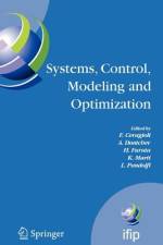 Systems, Control, Modeling and Optimization af F. Ceragioli
