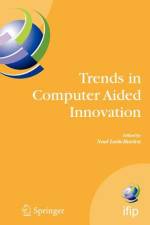 Trends in Computer Aided Innovation af Noel León-Rovira
