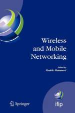 Wireless and Mobile Networking af Zoubir Mammeri