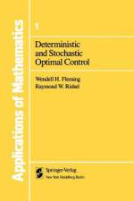 Deterministic and Stochastic Optimal Control af Raymond W. Rishel