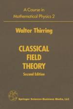 A Course in Mathematical Physics 2 af Walter Thirring