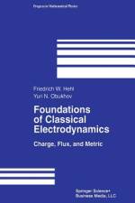 Foundations of Classical Electrodynamics af Yuri N. Obukhov