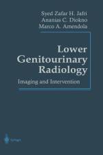 Lower Genitourinary Radiology af Syed Z. H. Jafri
