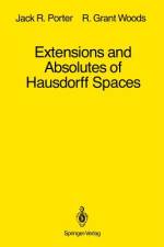 Extensions and Absolutes of Hausdorff Spaces af R. Grant Woods