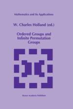 Ordered Groups and Infinite Permutation Groups af W. C. Holland