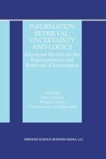 Information Retrieval: Uncertainty and Logics af Cornelis Joost van Rijsbergen