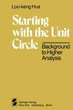 Starting with the Unit Circle af L. -K. Hua