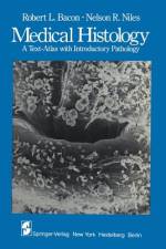 Medical Histology af N. R. Niles