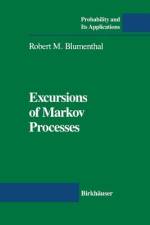 Excursions of Markov Processes af Robert M. Blumenthal