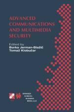 Advanced Communications and Multimedia Security af Tomaz Klobucar