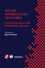Secure Information Networks af Bart Preneel