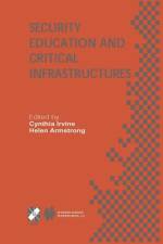 Security Education and Critical Infrastructures af Cynthia Irvine