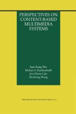Perspectives on Content-Based Multimedia Systems af Jian Kang Wu