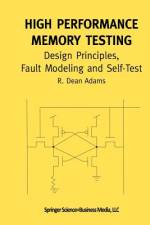 High Performance Memory Testing af R. Dean Adams