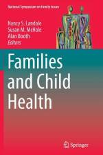 Families and Child Health af Alan Booth