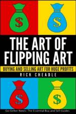 The Art of Flipping Art af Rick Cheadle