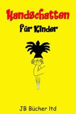 Handschatten für Kinder af Jb BÃ¼cher Ltd