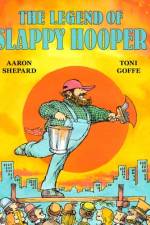 The Legend of Slappy Hooper af Aaron Shepard