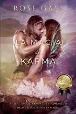 La magia del Karma af Rose Gate