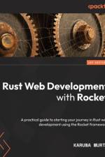 Rust Web Development with Rocket af Karuna Murti