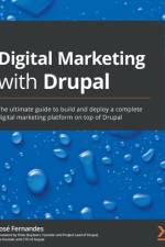 Digital Marketing with Drupal af José Fernandes