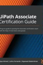 UiPath Associate Certification Guide af Niyaz Ahmed
