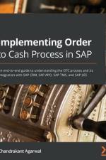 Implementing Order to Cash Process in SAP af Chandrakant Agarwal