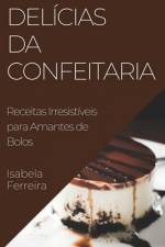Delícias da Confeitaria af Isabela Ferreira